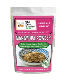 Manayupa Powder - Breath Support & Respiratory Support* The Petz Kitchen For Dogs & Cats* (size: 8 Oz. Bag)